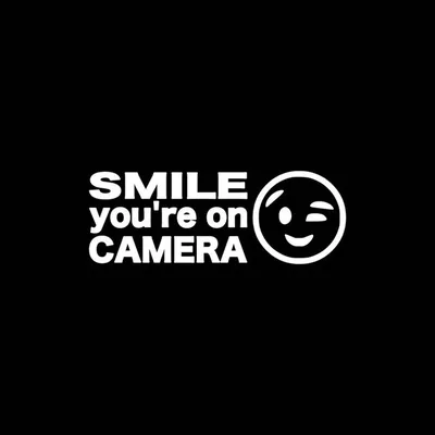 Виниловая Предупреждение йка с надписью «Smile You Are on» | AliExpress