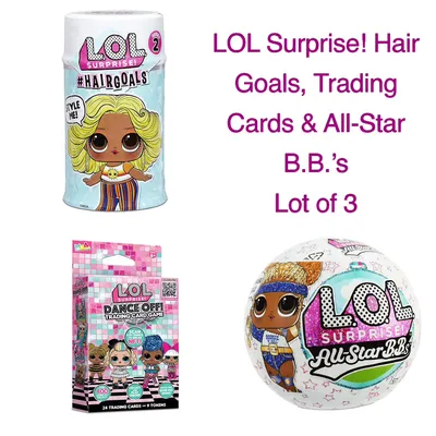 LOL Surprise Hair Goals, Trading Cards and All Star BBs Bundle Lot Of 3