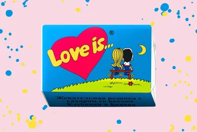 Love Is - турецкий бренд жевательной резинки