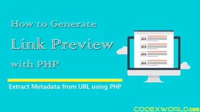Generate Web Page Link Preview with PHP - CodexWorld