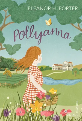 Amazon.com: Pollyanna: 9780140366822: Porter, Eleanor H., Reed, Neil: Books