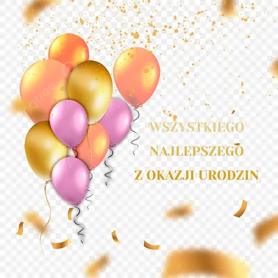 Поздравления С Днем Рождения На Польском Языке В Картинках фотографии
