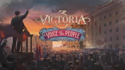 Дополнение для Victoria 3 под названием Voice of the People выйдет в мае |  Канобу